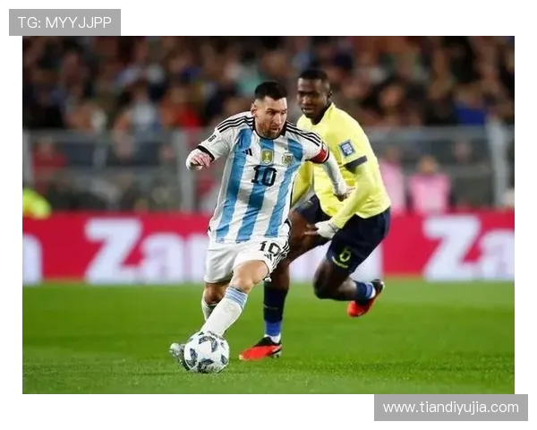 阿根廷与厄瓜多尔激战正酣足球盛宴引发球迷热情高涨